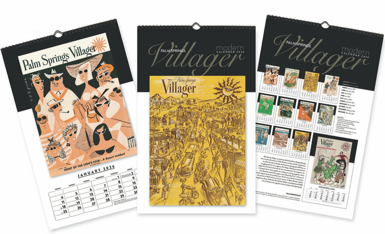 木村利三郎 手刷りWASHINGTON SQUARE FANTASTIC 2026 Palm Springs Life Calendar - The Villager – Destination PSP