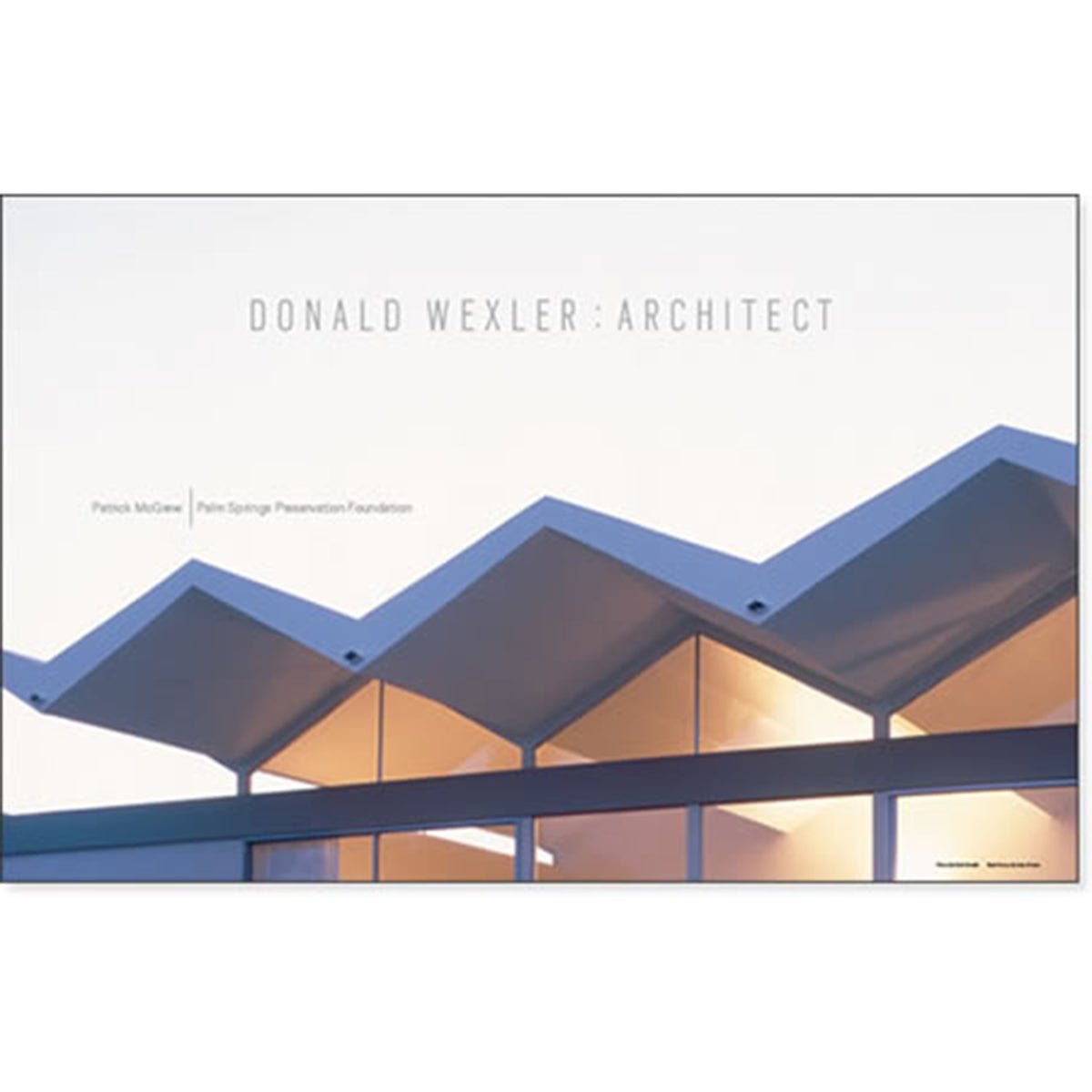 Donald Wexler Architect Book - Destination PSP