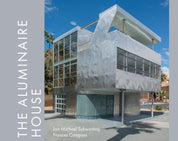 The Aluminaire House - Hardcover Book