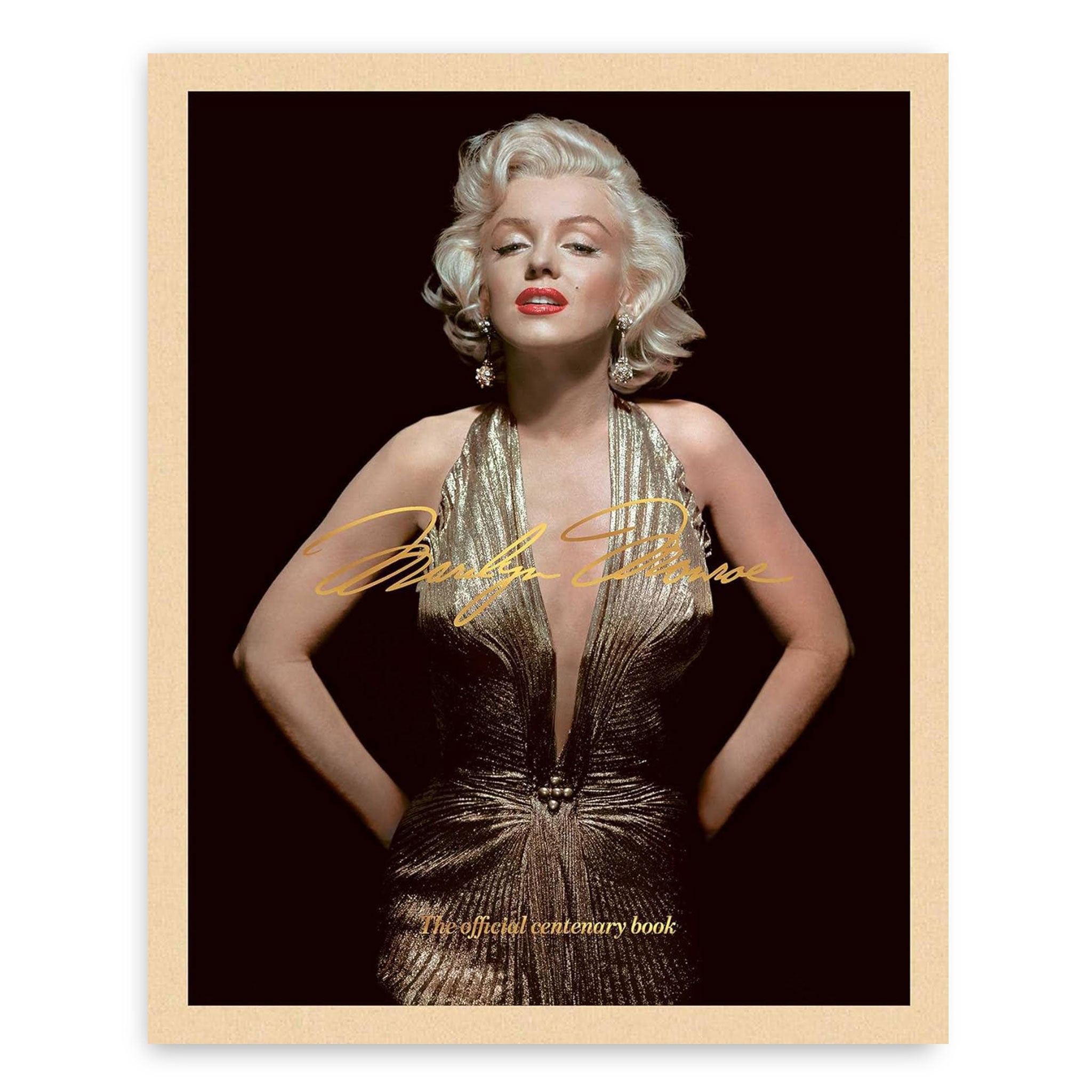 Marilyn Monroe 100 : The Official Centenary Book