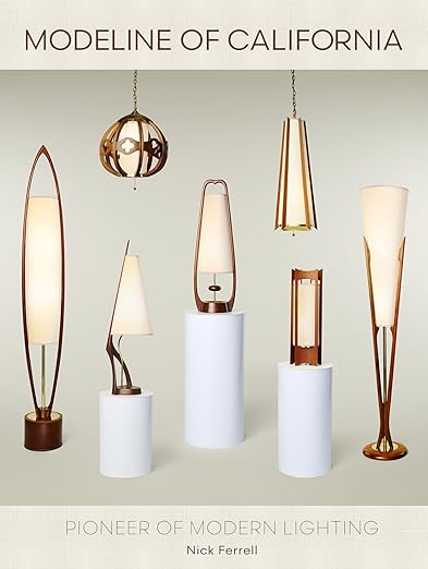 Modeline of California : Pioneer of Modern Lighting
