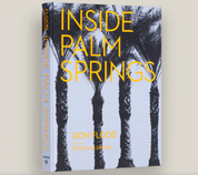 Inside Palm Springs