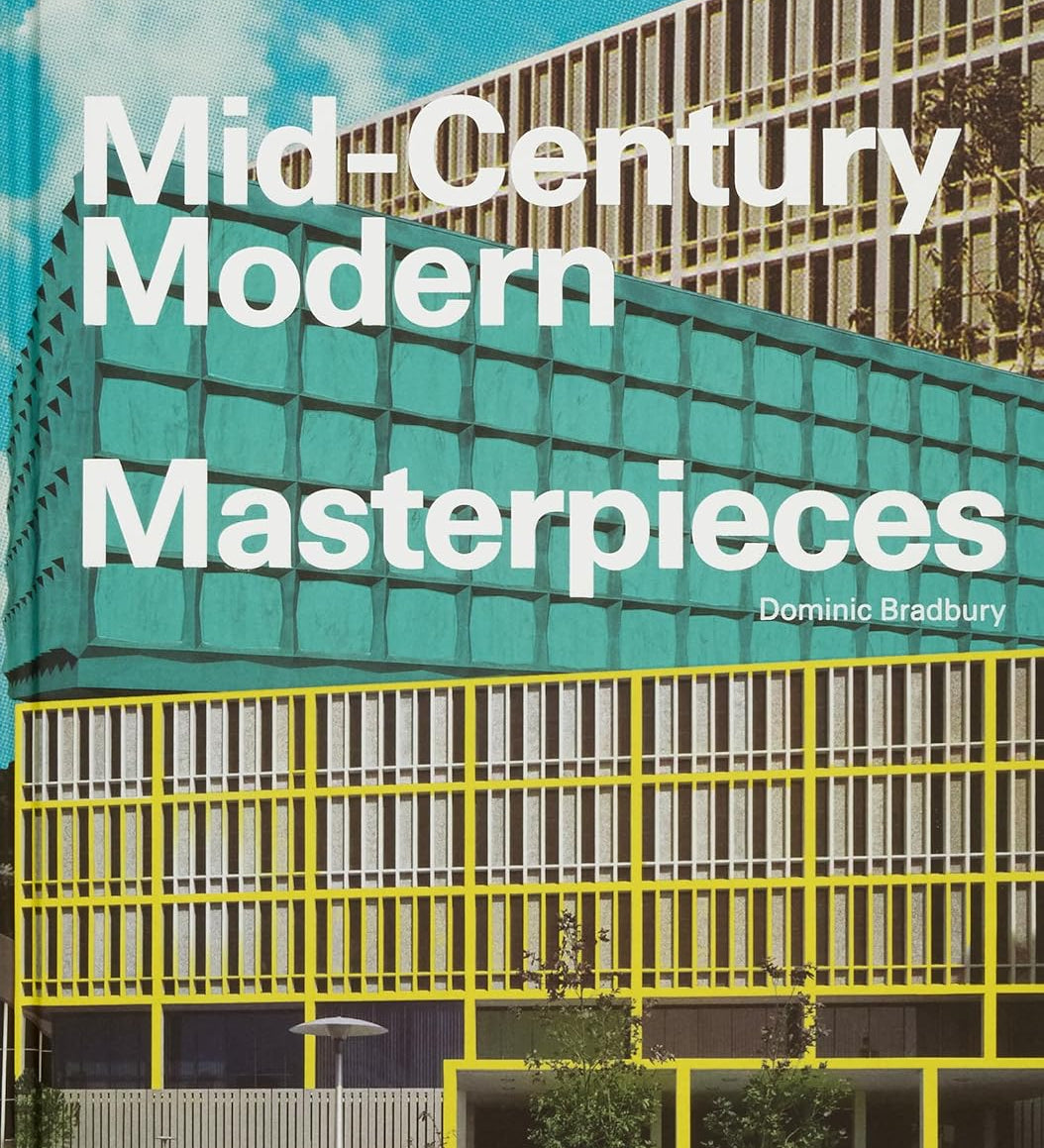 Atlas of Mid - Century Modern Masterpieces - Destination PSP