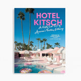 Hotel Kitsch: A Pretty Cool Tour of America’s Fantasy Getaways