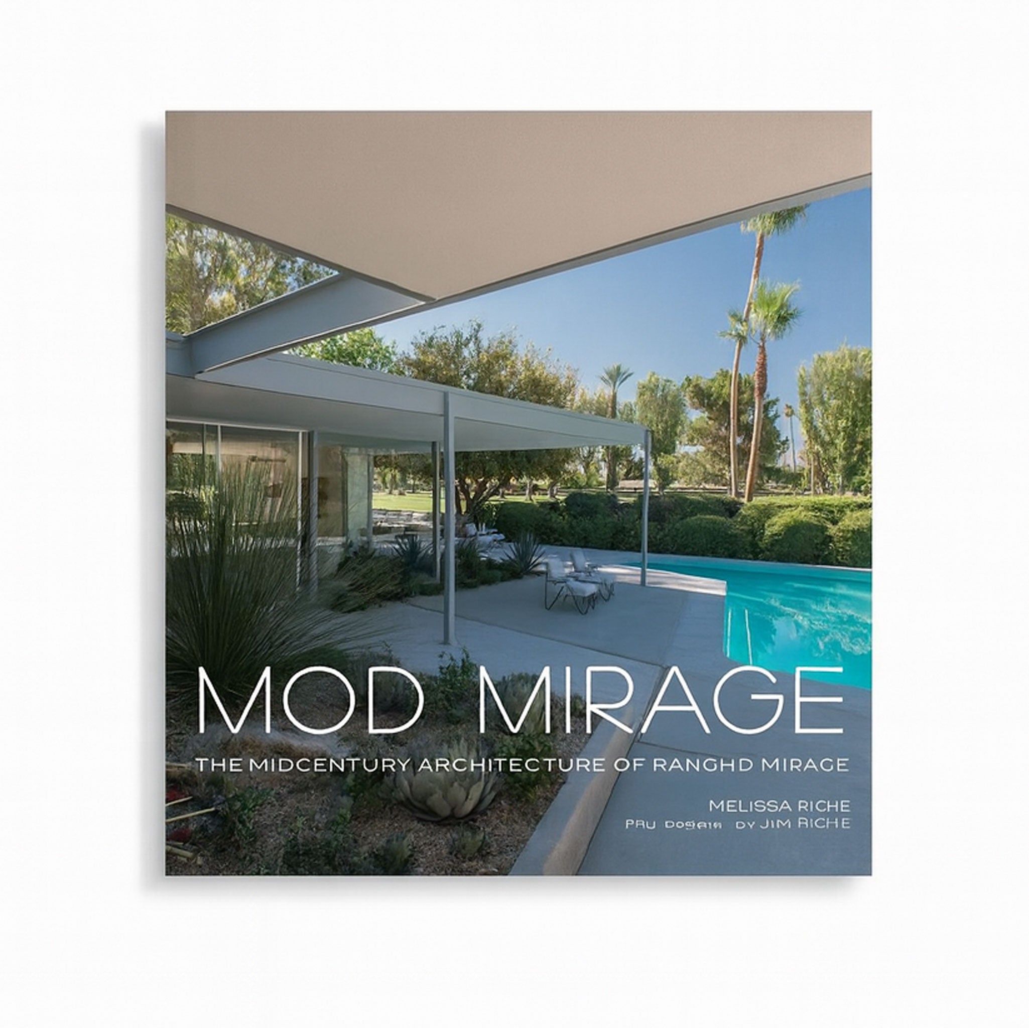 Mod Mirage: The Midcentury Architecture of Rancho Mirage