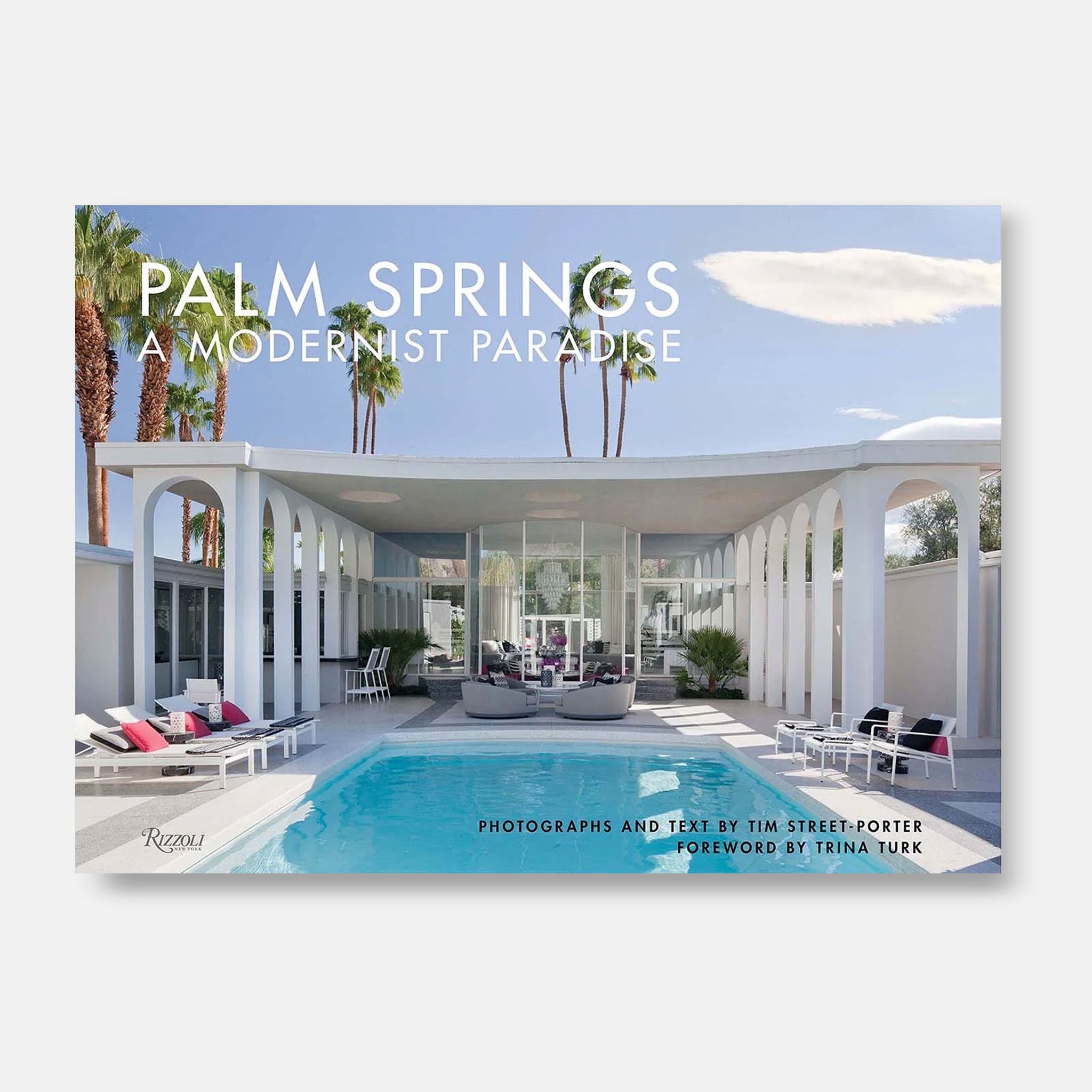 Palm Springs: A Modernist Paradise - Destination PSP