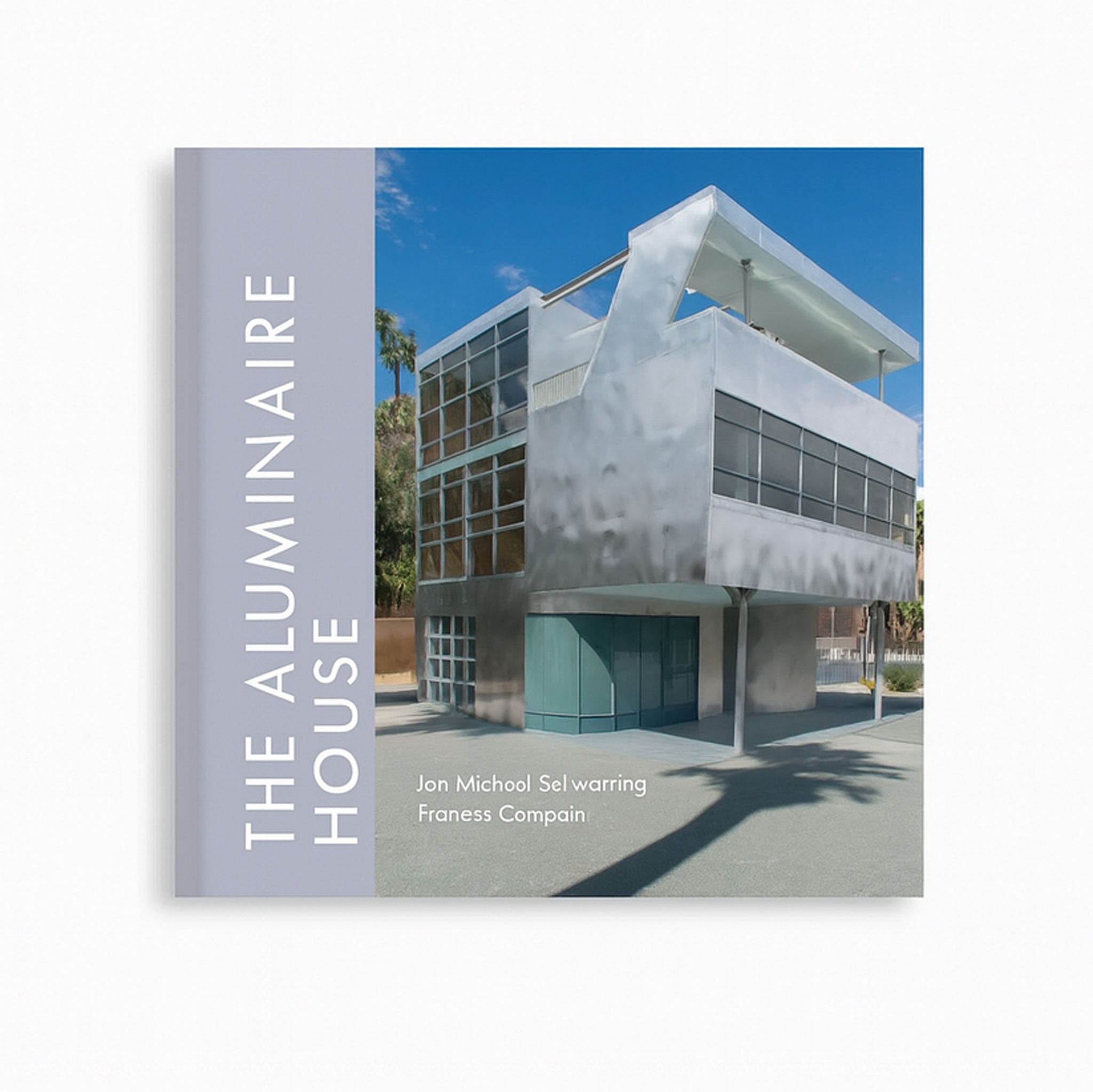 The Aluminaire House - Hardcover Book