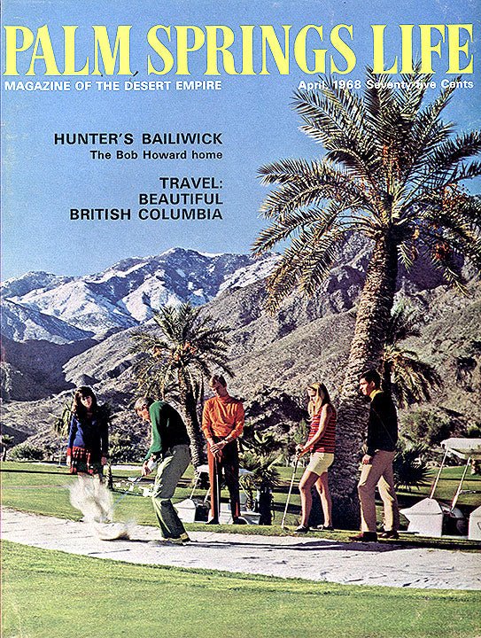 Palm Springs Life Cover Print - 1968 April - Destination PSP