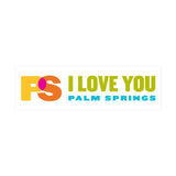PS I Love You Bumper Sticker