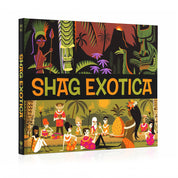 SHAG EXOTICA Hardcover book