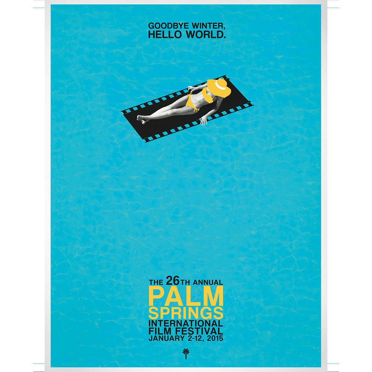 2015 Palm Springs International Film Festival Poster - Female - Destination PSP