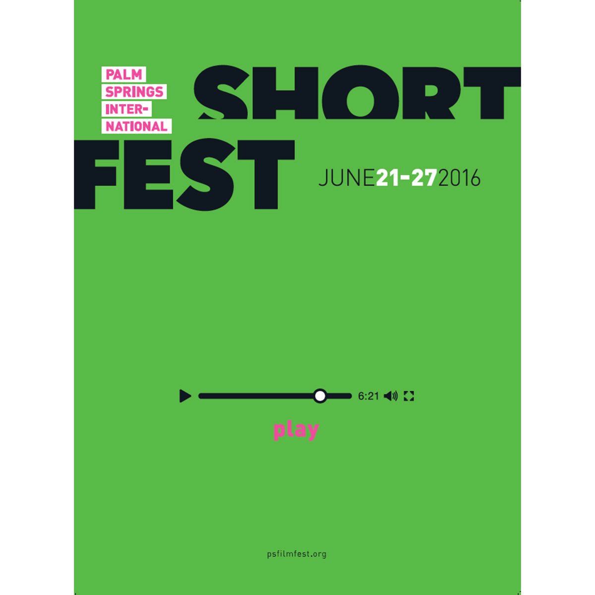 2016 Palm Springs International ShortFest Poster - Green/Yellow - Destination PSP