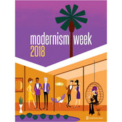 2018 Modernism Week Poster by Shag - Destination PSP