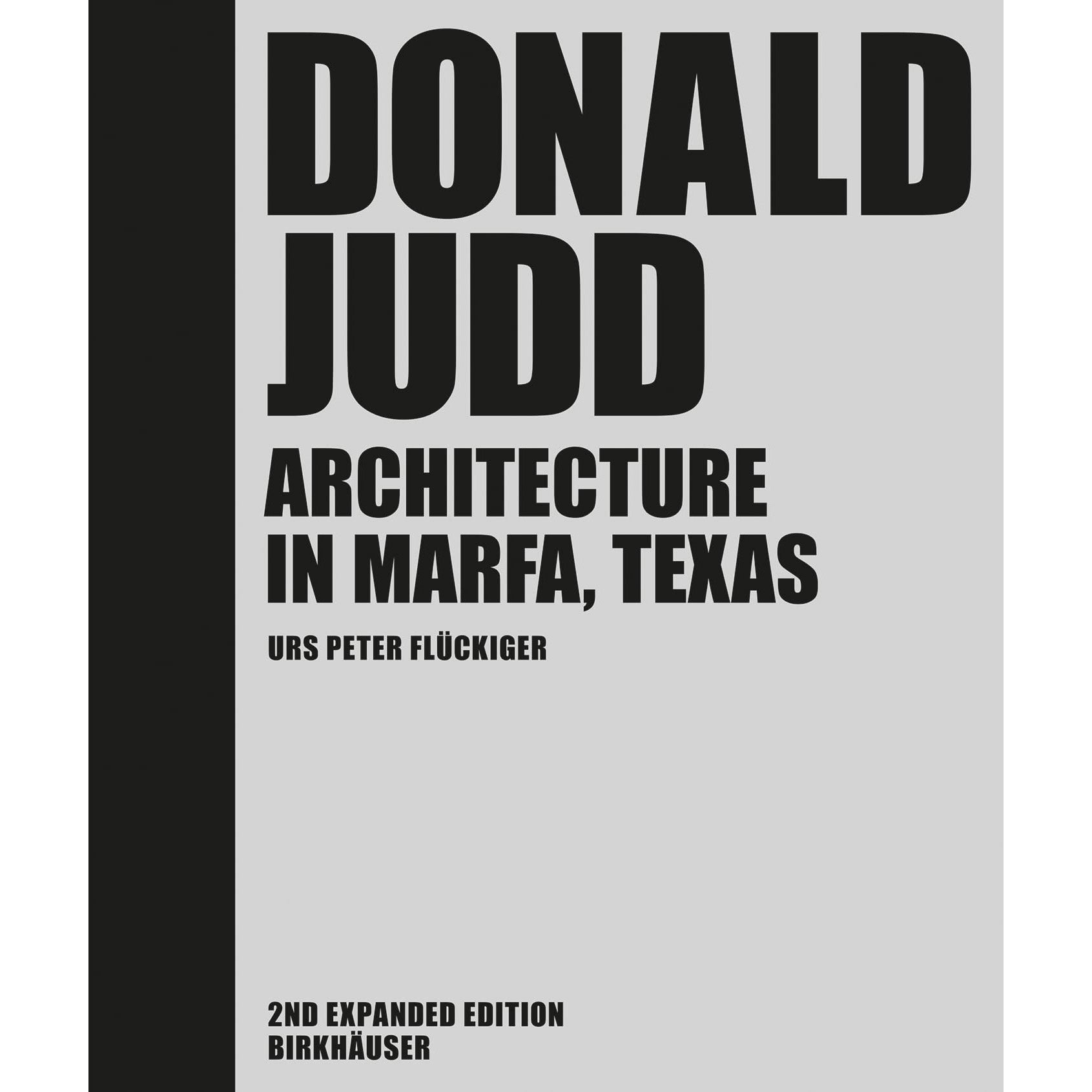 Donald Judd: Architecture in Marfa, Texas - Destination PSP