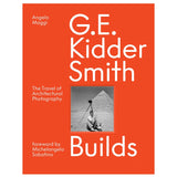 G. E. Kidder Smith Builds: The Travel of Architectural Photography