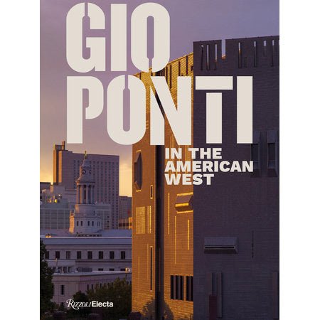 Gio Ponti in the American West - Destination PSP