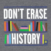 HRC Don't Erase History Unisex T-shirt - Destination PSP