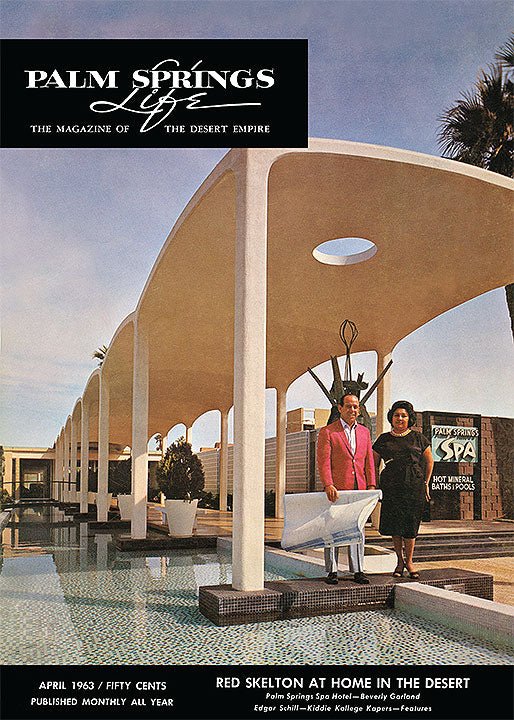 Palm Springs Life Cover - 1963 April - Destination PSP