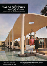 Palm Springs Life Cover  - 1963 April