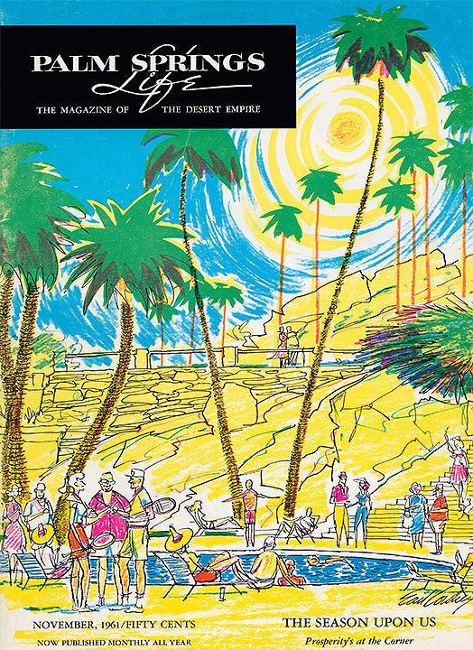 Palm Springs Life Cover Print - 1961 November - Destination PSP
