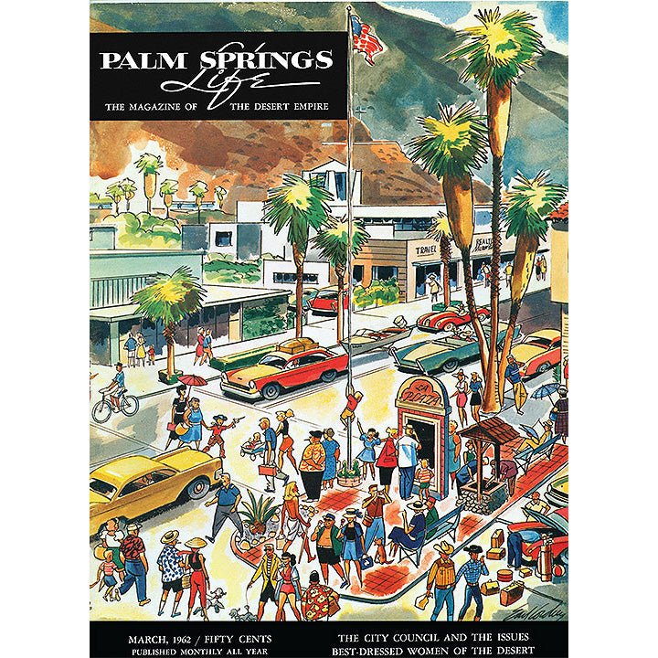 Palm Springs Life Cover Print - 1962 March - Destination PSP