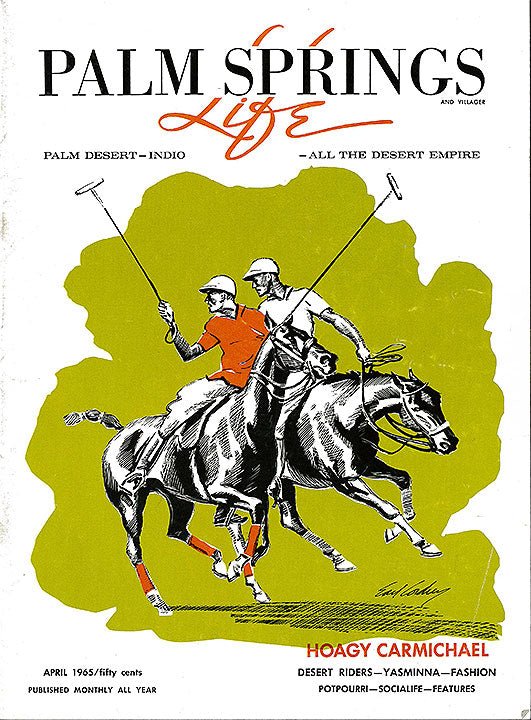 Palm Springs Life Cover Print - 1965 April - Destination PSP