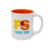 PS I Love You Mugs